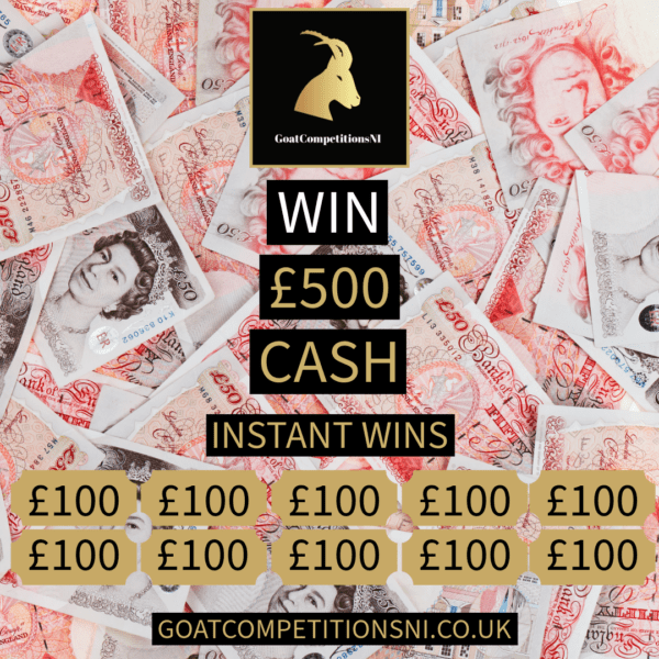 WIN £500 + 10 INSTANTS OF £100