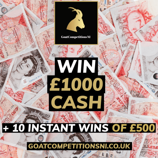 WIN £1000 + 10 INSTANT WINS OF £500