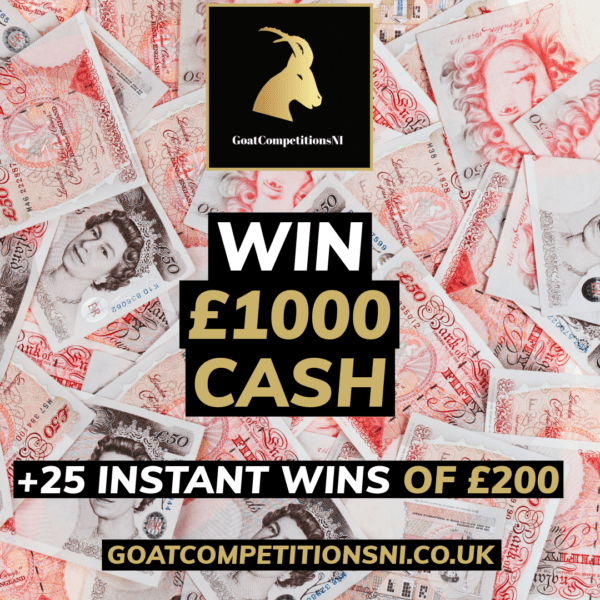 WIN £1000 + 25 INSTANT WINS OF £200