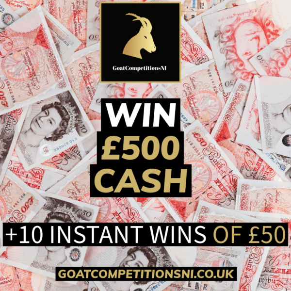 WIN £500 + 10 INSTANT WINS OF £50