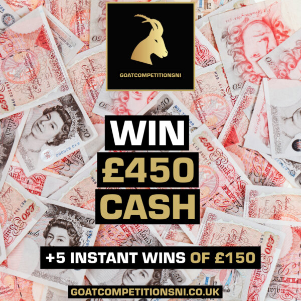 WIN £450 CASH + 5 INSTANTS OF £150