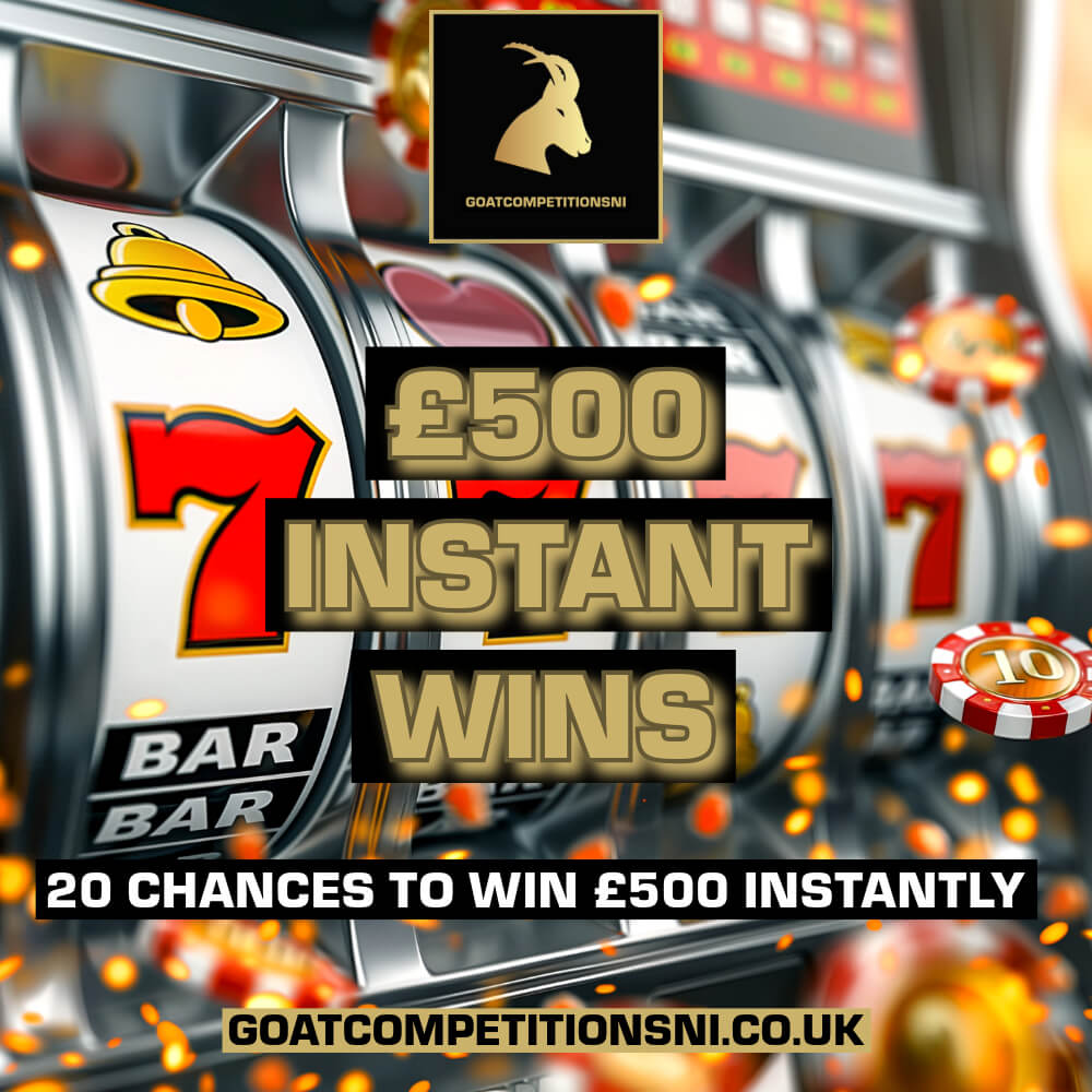 20 CHANCES TO WIN £500 INSTANTLY (£1,000 END PRIZE) 01/05