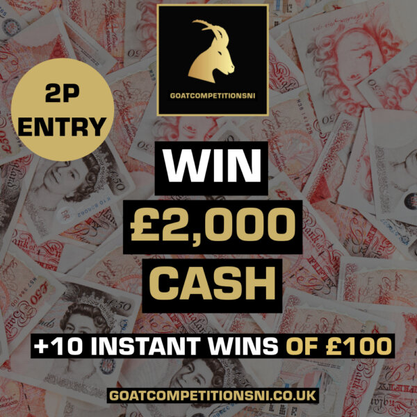 WIN £2,000 CASH + 10 INSTANT WINS OF £100 - 2P TO ENTER 10/08