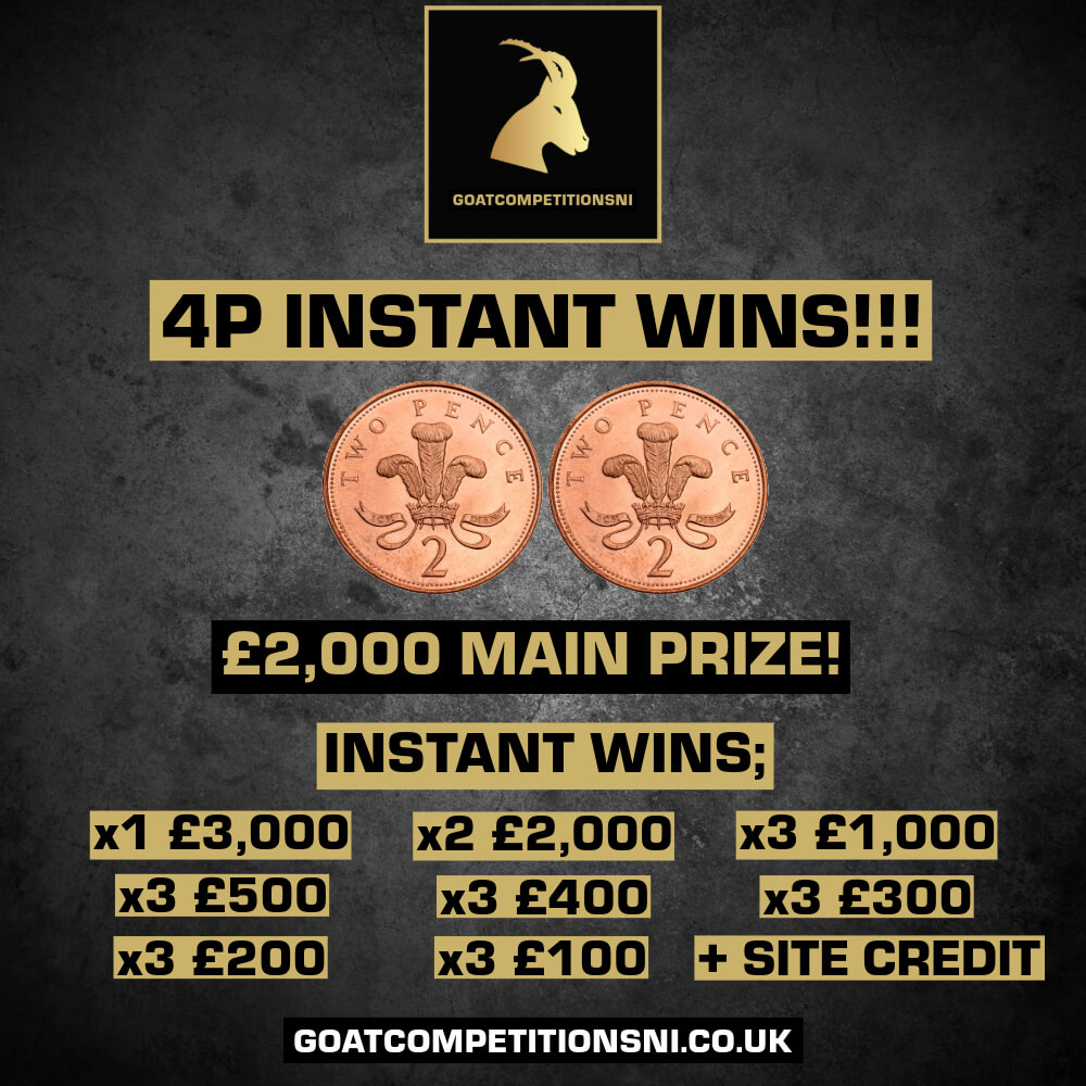 THE 4P INSTANT WINS COMP! – WIN UP TO £3,000 INSTANTLY!! 29/10