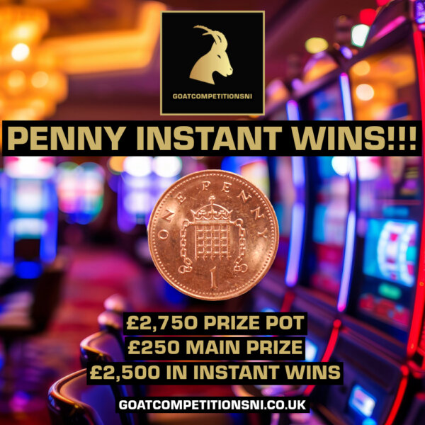 PENNY INSTANT WINS - WIN UP TO £300 INSTANTLY! 16/10
