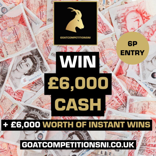 WIN £6,000 CASH + 6K OF INSTANT WINS!! 05/10