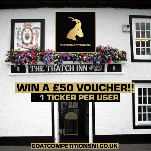 WIN A £50 VOUCHER FOR THE THATCH - 4 WINNERS