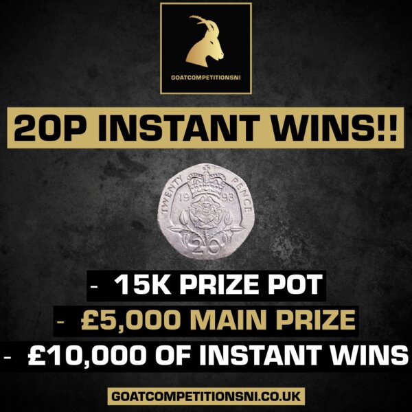 20P INSTANT WINS - £5,000 MAIN PRIZE + 10K OF INSTANT WINS